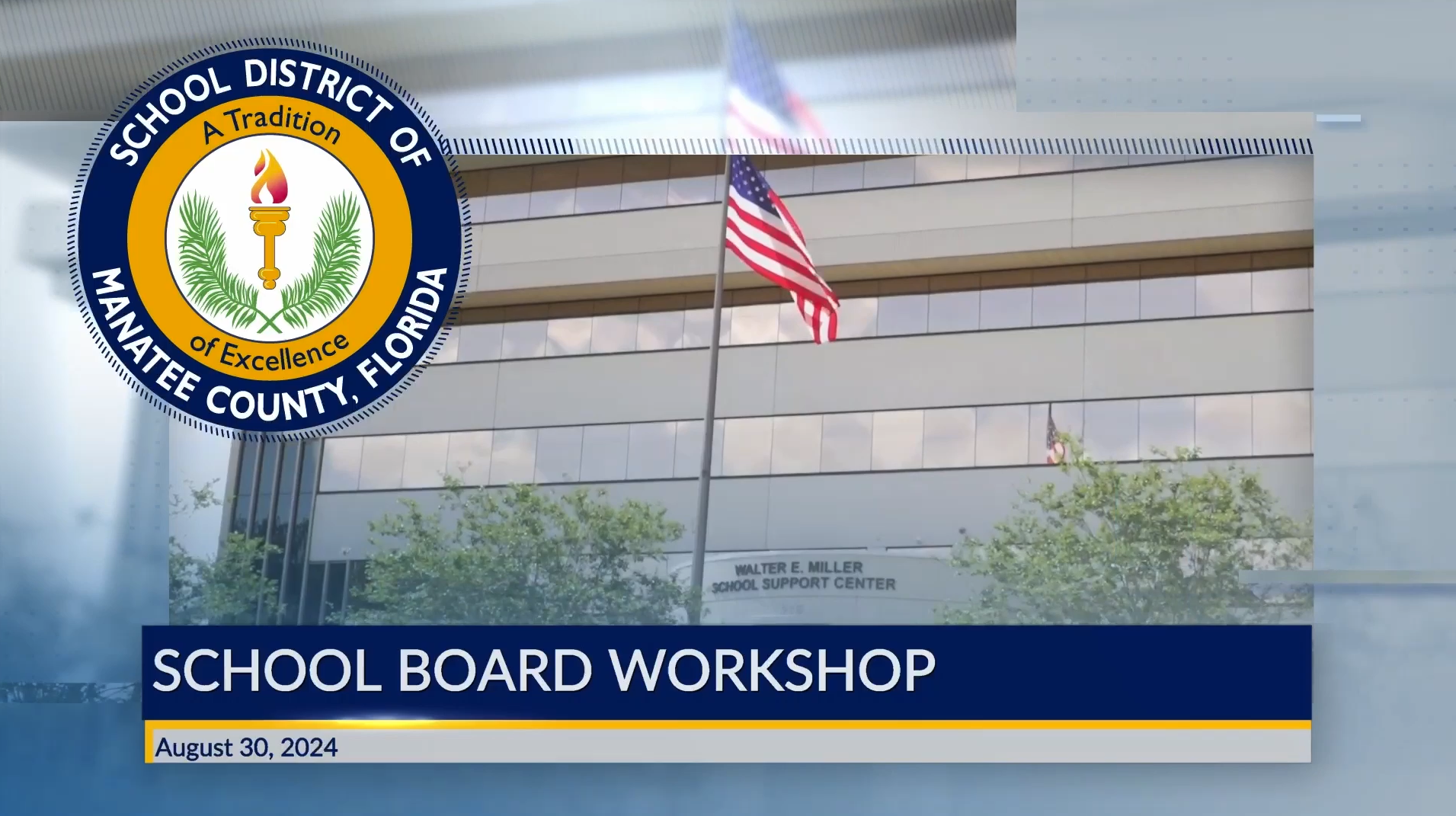 School Board Workshop - August 30, 2024