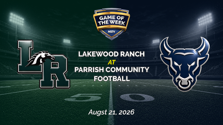 Thumbnail image for MSTV Game of the Week - Football - Lakewood Ranch at Parrish Community - August 21, 2026